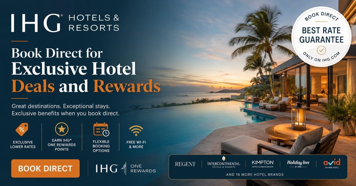 IHG Hotels and Resorts – Book Direct for Exclusive Hotel Deals and Rewards