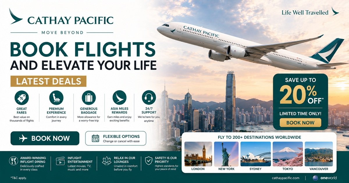 Cathay Pacific – Book Flights and Elevate Your Life | Latest Deals & Travel Guide 2026