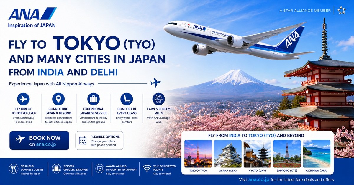 Fly to Tokyo (TYO) and Japan from India and Delhi with ANA | Latest Flight Deals 2026