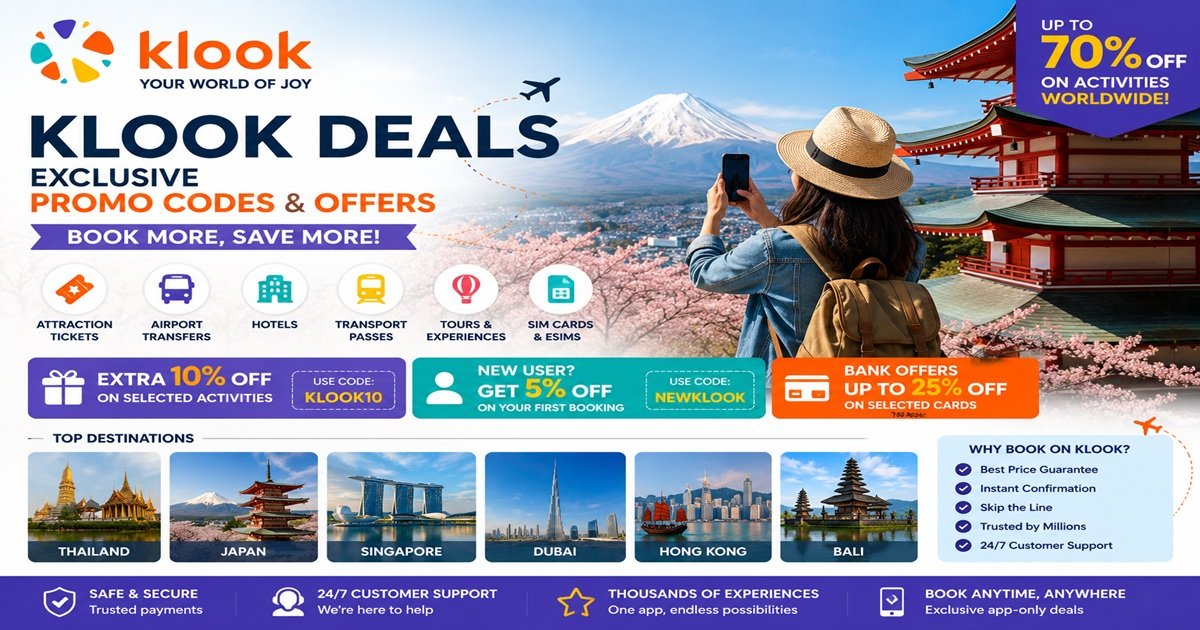 Klook Deals – Exclusive Promo Codes, Travel Deals and Discount